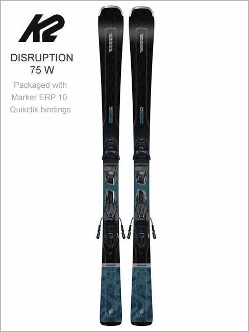 Disruption 75 W skis and ERP 10 Quikclik bindings